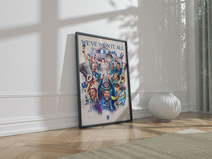 Chelsea 'We've Won It All' Poster