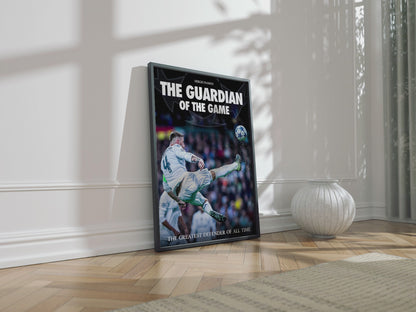 Sergio Ramos 'Guardian Of The Game' Poster