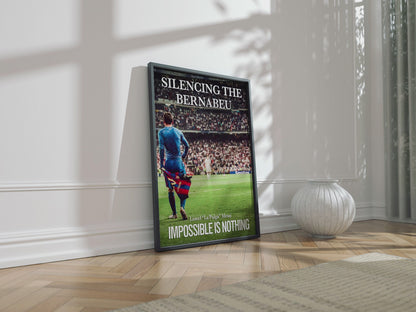 Lionel Messi 'Silencing The Bernabeu' Poster