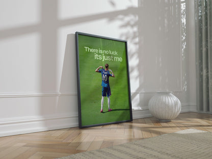 Cole Palmer 'No Luck, Just Me' Poster