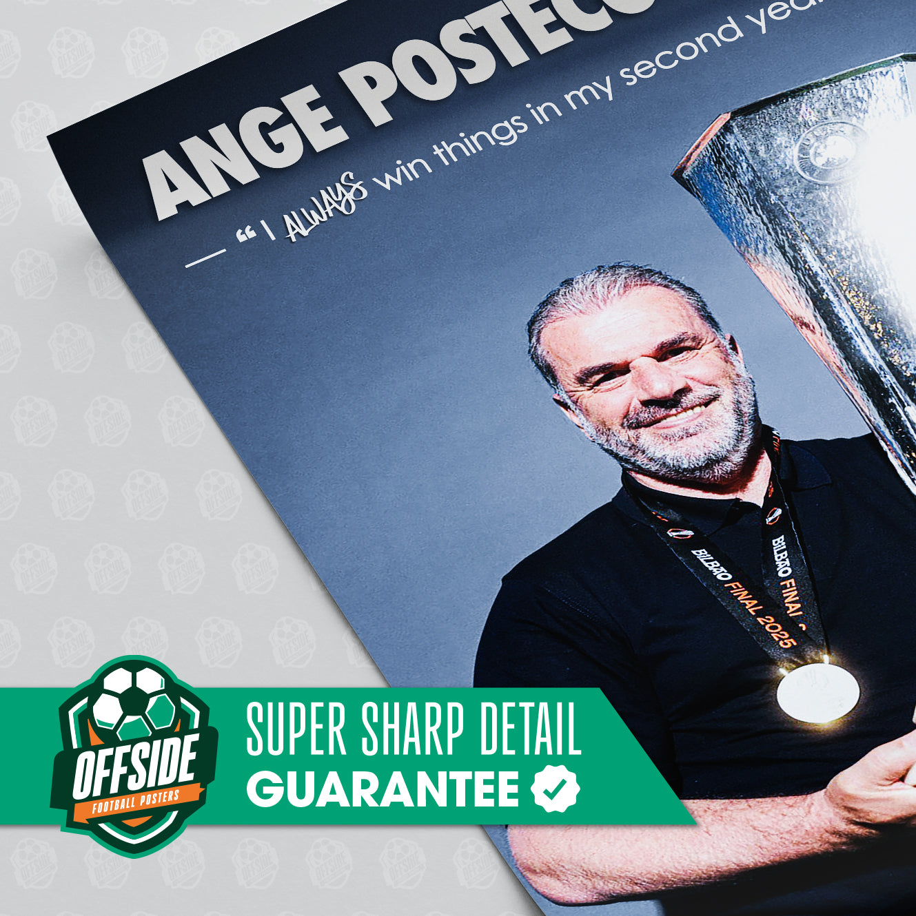 Ange Postecoglou 'Always Win' Poster - Image 3