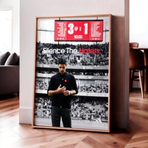 Mikel Arteta 'Silence The Haters.' Poster