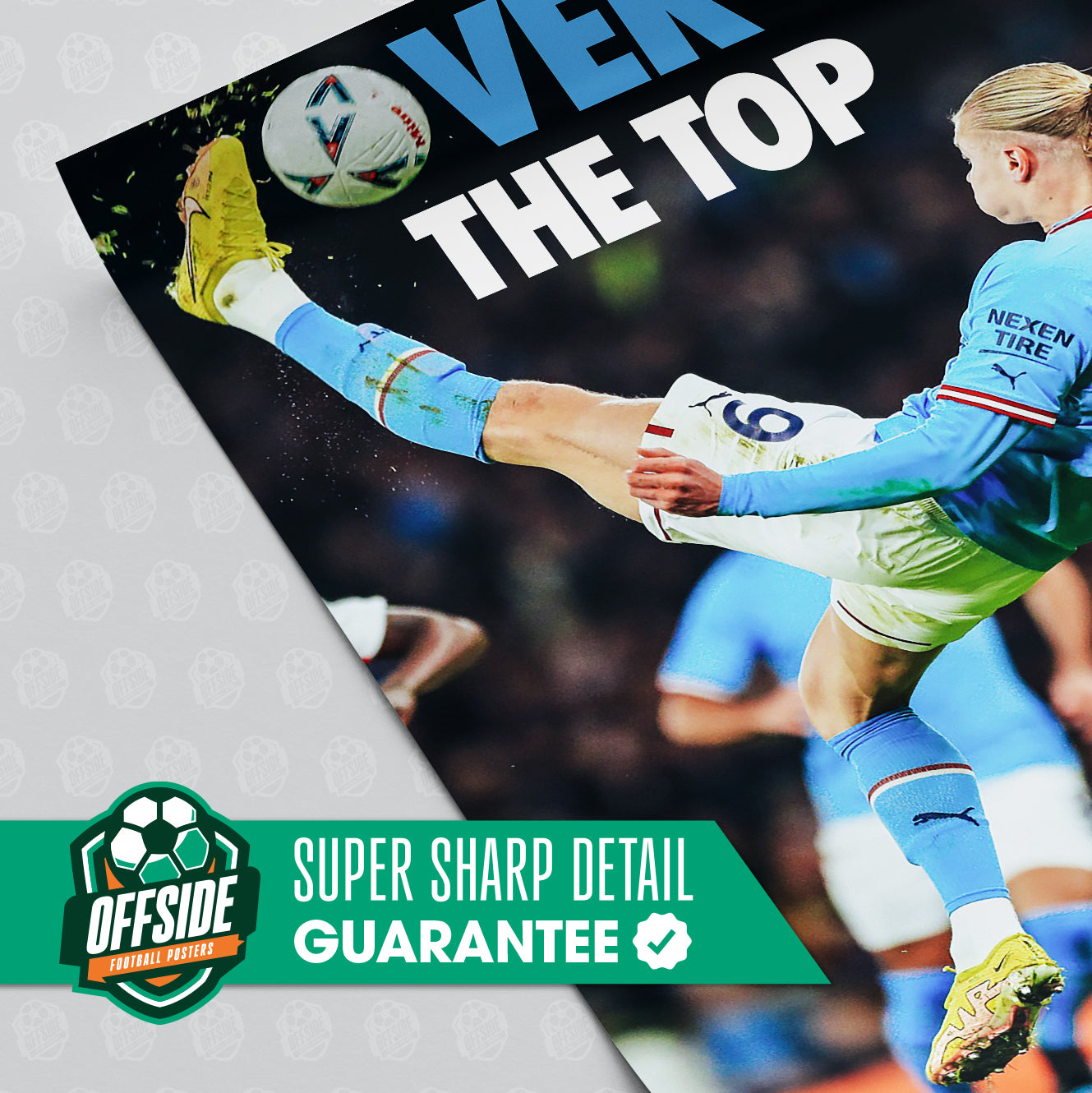 Erling Haaland 'Over The Top' Poster - Image 3