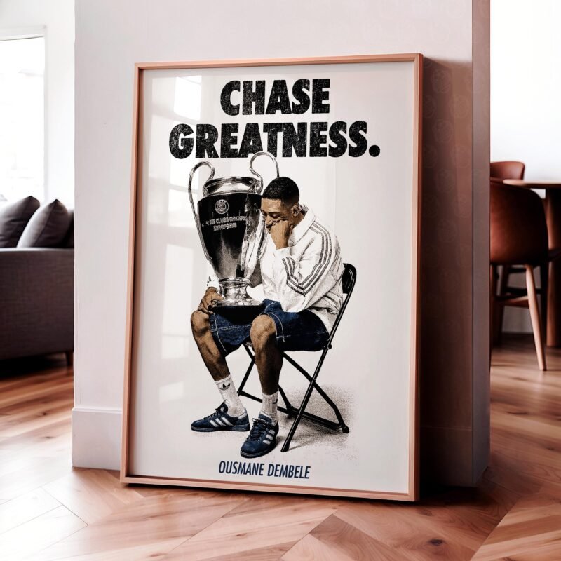 Ousmane Dembele 'Chase Greatness' Poster