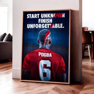 Paul Pogba 'Unforgettable' Poster