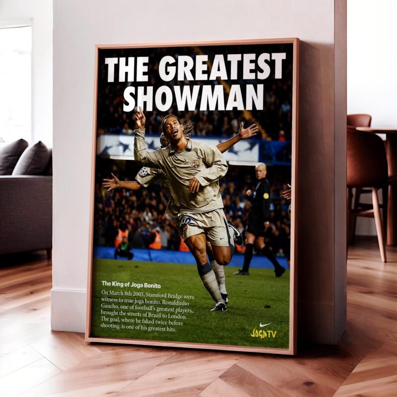 Ronaldinho 'Greatest Showman' Poster