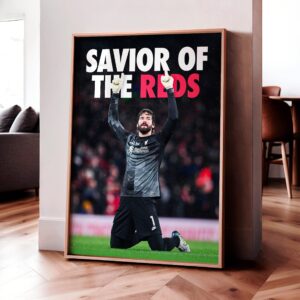 Alisson Becker 'The Reds Savior' Poster