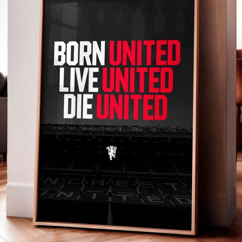 Manchester United 'Born, Live, Die Untied' Poster - Medium A3 (297 x 420mm)