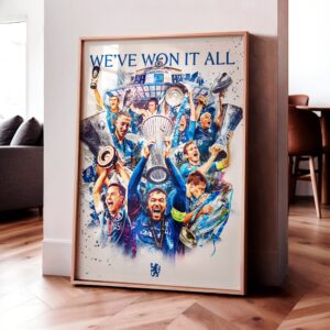 Chelsea 'We've Won It All' Poster